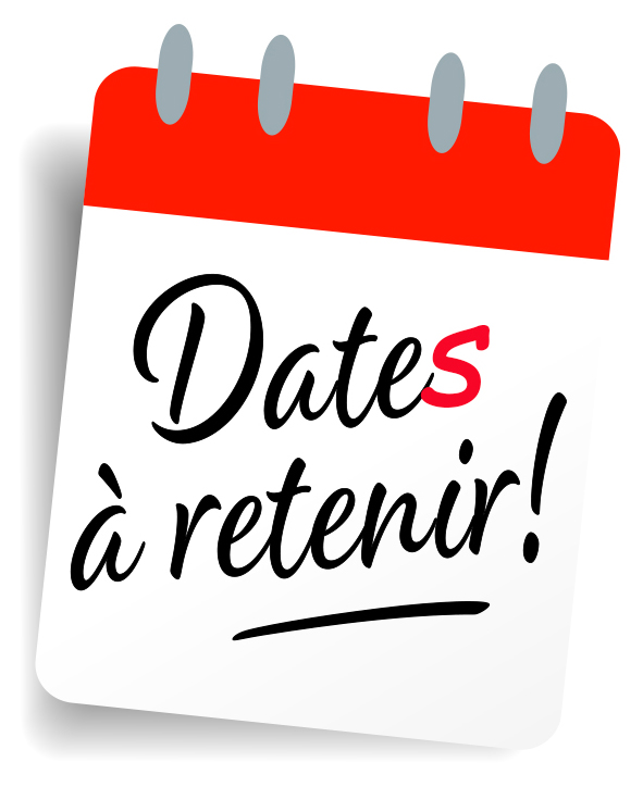 Dates à retenir